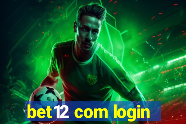 bet12 com login